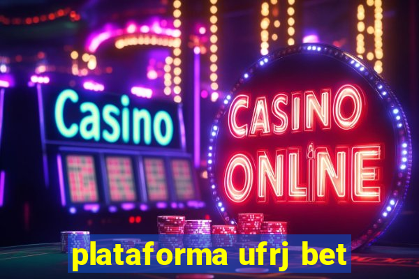 plataforma ufrj bet